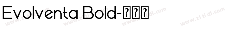 Evolventa Bold字体转换 Evolventa Bold字体转换